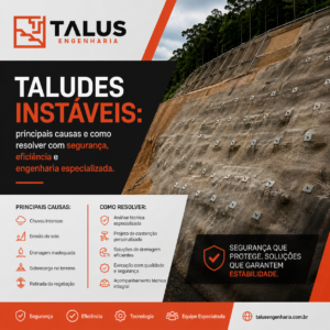 Taludes instáveis principais causas e como resolver com segurança, eficiência e engenharia especializada