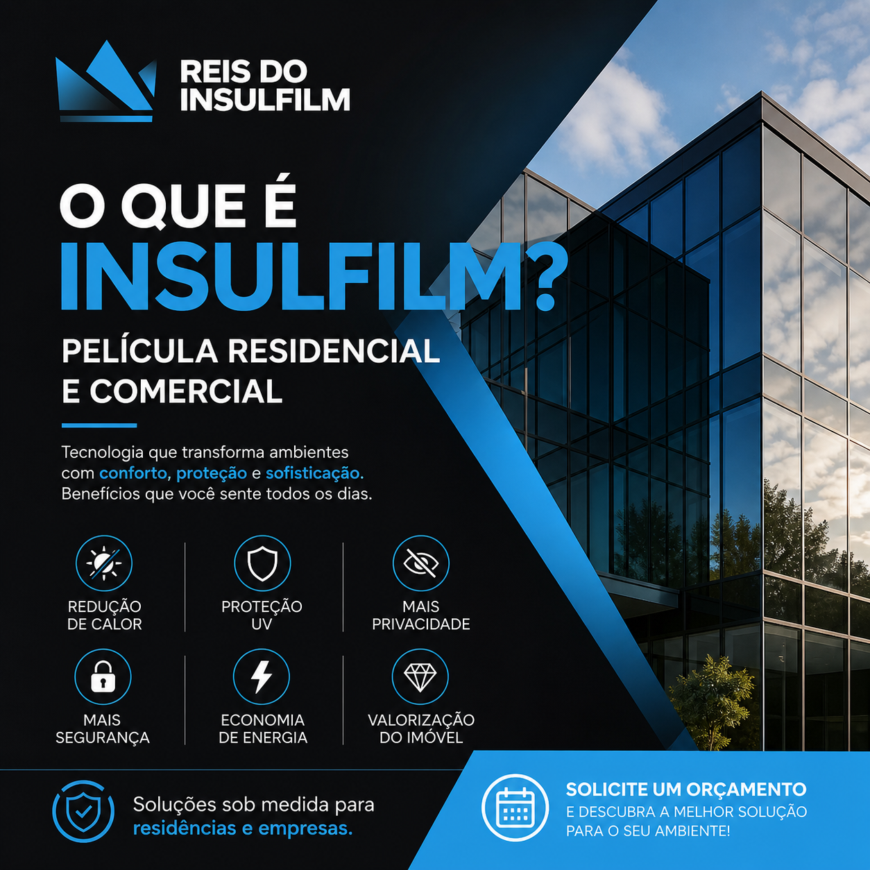 O que é Insulfilm película residencial e comercial - Reis do Insulfilm